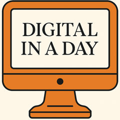 DIGITAL IN A DAY— Build & Sell in 24hrs
