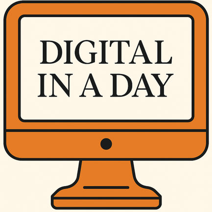 DIGITAL IN A DAY— Build & Sell in 24hrs